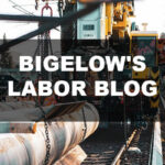 Bigelows labor blog